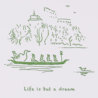 life is but a dream